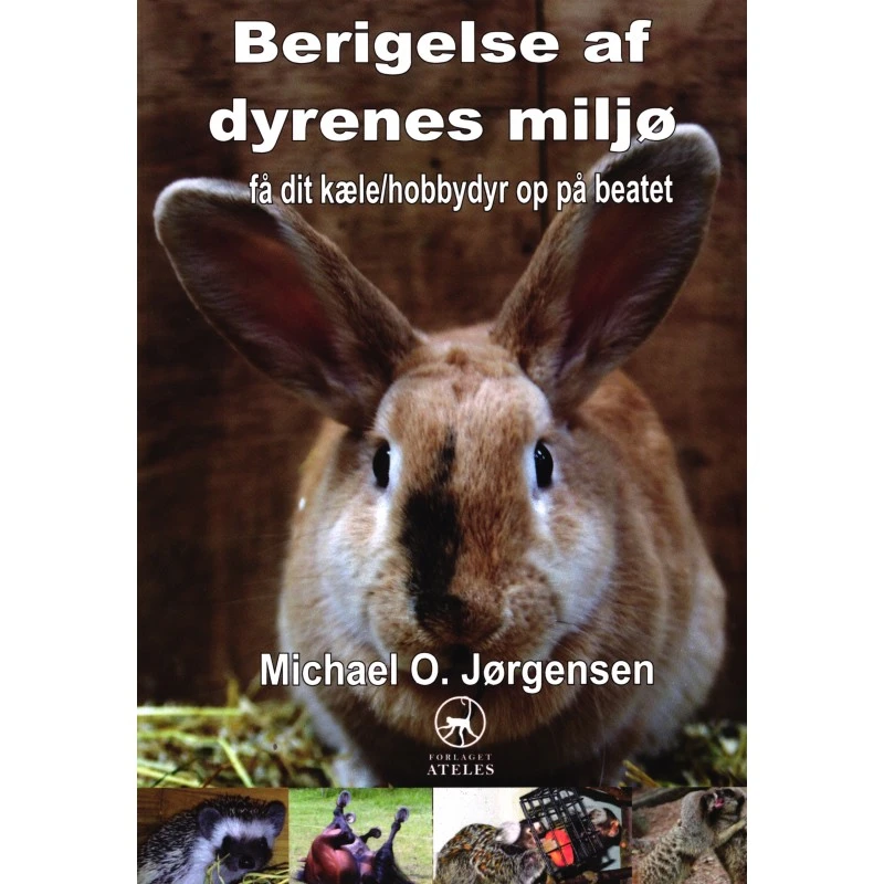 Berigelse af dyrenes miljø af Michael O. Jørgensen